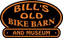 "Bill's Old Bike Barn and Museum"
