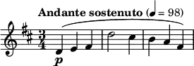 \relative c' { \clef treble \key d \major \time 3/4 \tempo "Andante sostenuto" 4 = 98 d4(\p e fis | d'2 cis4 | b a fis) }