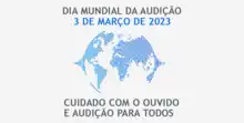 Dia Mundial da Audição