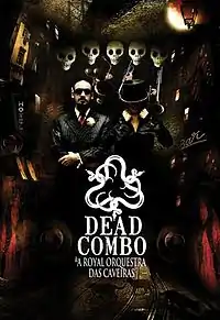 Capa do album Dead Combo & Royal Orquestra das Cavernas.