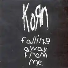 Em um muro cinzento, o símbolo clássico da banda Korn acima, com o nome do Single: Falling Away From Me, logo abaixo, com letras distorcidas. Essas letras, de acordo com o contexto da música, significam a escrita de alguém cansado de sofrer e que se quer suicidar, já em estado altamente depressivo pela violência pelos pais e constante bullying.
