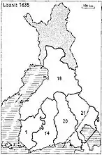 1634 1: Åbo e Björneborg, 14: Nyland e Tavastehus, 18: Österbotten, 20: Viborg e Nyslott, 21: Kexholm