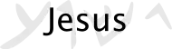 Jesus