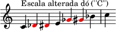 {
\override Score.TimeSignature #'stencil = ##f
\relative c' {
\clef treble \time 7/4 c4^\markup { Escala alterada dó (''C'') }
\override NoteHead.color = #red des dis
\override NoteHead.color = #black e
\override NoteHead.color = #red ges gis
\override NoteHead.color = #black bes c
}
}