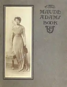 Capa do livro de Maude Adams, de Charles Frohman, 1880-1915
